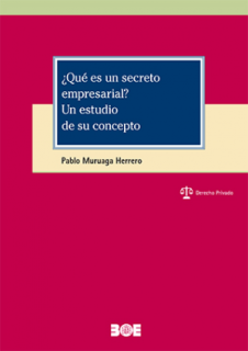 ¿Qué es un secreto empresarial? Un estudio de su concepto