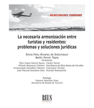 La necesaria armonización entre turistas y residentes: problemas y soluciones jurídicas