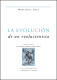 La evolución de un evolucionista (2ª edición)
