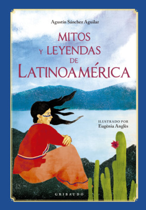MITOS Y LEYENDAS DE LATINOAMERICA