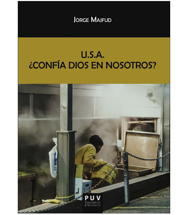 U.S.A. ¿Confía Dios en nosotros?