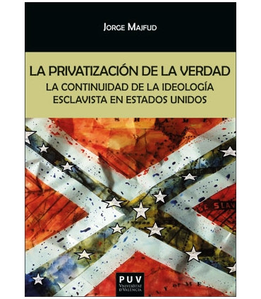 La privatización de la verdad