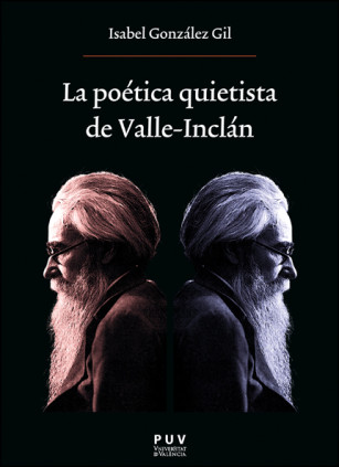 La poética quietista de Valle-Inclán