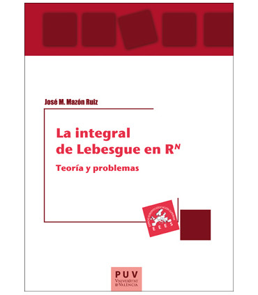 La integral de Lebesgue en RN