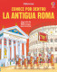 LA ANTIGUA ROMA CONOCE POR DENTRO