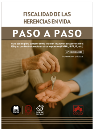 Fiscalidad de las herencias en vida. Paso a paso