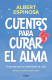 CUENTOS PARA CURAR EL ALMA (OMNIBUS)