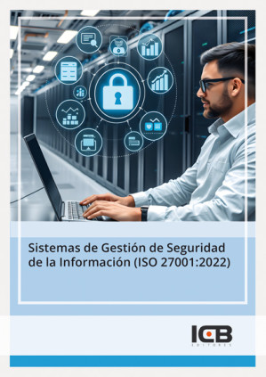 Sistemas de Gestión de Seguridad de la Información (ISO 27001:2022)