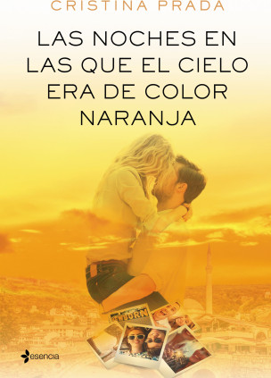 Las noches en las que el cielo era de color naranja