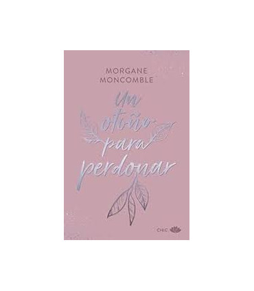 UN OTOÑO PARA PERDONAR