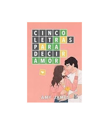 CINCO LETRAS PARA DECIR AMOR