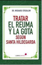 TRATAR EL REUMA Y LA GOTA SEGÚN SANTA HI
