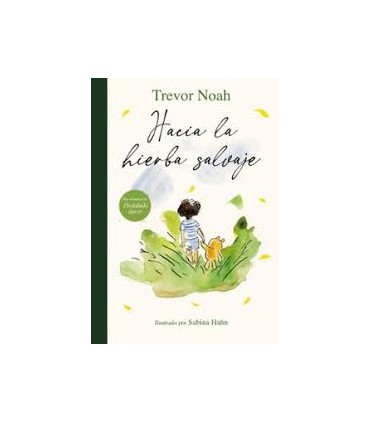 HACIA LA HIERBA SALVAJE