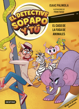 EL DETECTIVE SOPAPO Y TU  2 FUGA DE ANIM