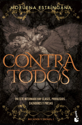 CONTRA TODOS (BECADOS Y DIOSES, 1)
