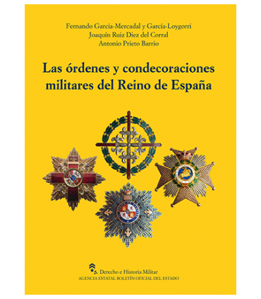 Las órdenes y condecoraciones militares del Reino de España