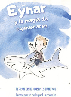 Eynar y la magia de equivocarse