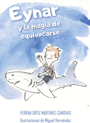 Eynar y la magia de equivocarse