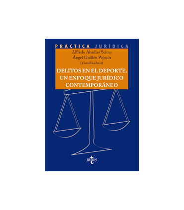 Delitos en el Deporte. Un enfoque jurídico contemporáneo
