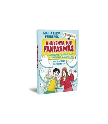 AHUYENTA TUS FANTASMAS