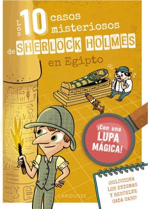 Los 10 casos misteriosos de Sherlock Holmes en Egipto