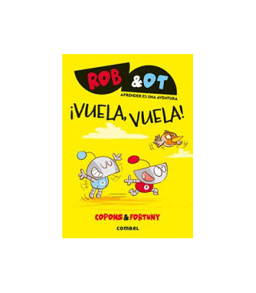 ROB&OT 5. VUELA, VUELA