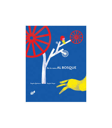 DE LA RAMA AL BOSQUE