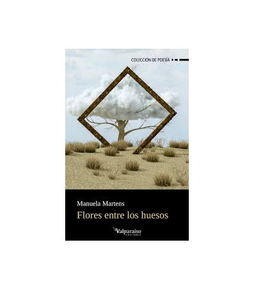 FLORES ENTRE LOS HUESOS