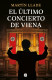 EL ULTIMO CONCIERTO DE VIENA