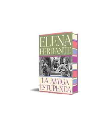 La amiga estupenda (edición especial limitada con cantos tintados) (Dos amigas 1)