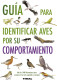 Guía para identificar aves por su comportamiento