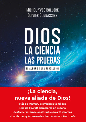 DIOS - LA CIENCIA - LAS PRUEBAS