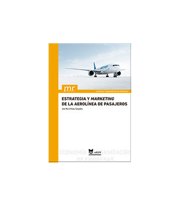 Estrategia y marketing de la aerolínea de pasajeros
