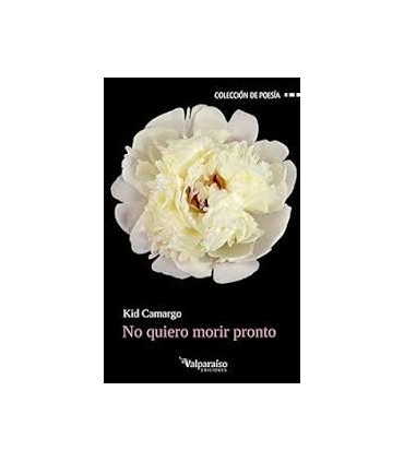 NO QUIERO MORIR PRONTO