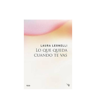 LO QUE QUEDA CUANDO TE VAS