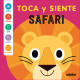 SAFARI TOCA Y SIENTE