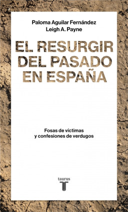 El resurgir del pasado en España