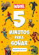 MARVEL. 5 MINUTOS PARA SOÑAR. VENGADORES