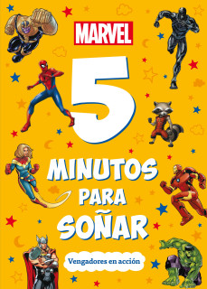MARVEL. 5 MINUTOS PARA SOÑAR. VENGADORES