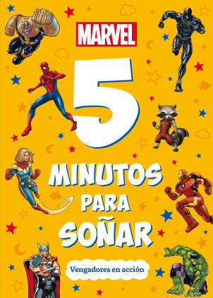 MARVEL. 5 MINUTOS PARA SOÑAR. VENGADORES