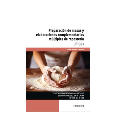 Preparación de masas y elaboraciones complementarias múltiples de repostería