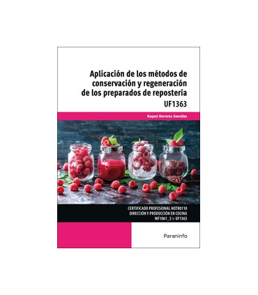 Aplicación de los métodos de conservación y regeneración de los preparados de repostería