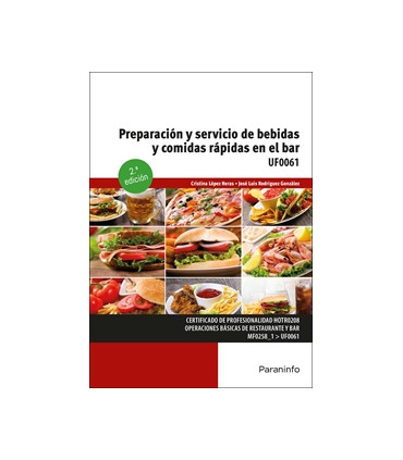 Preparación y servicio de bebidas y comidas rápidas en el bar 2.ª edición