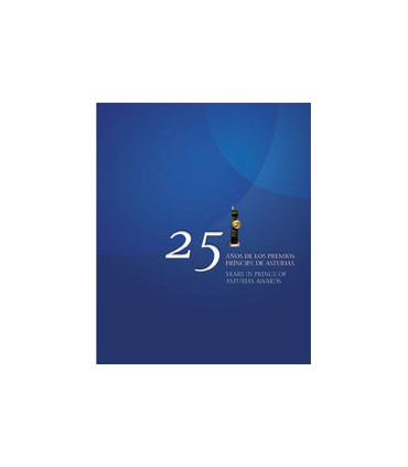 25 AÑOS PREMIOS PRÍNCIPE DE ASTURIAS