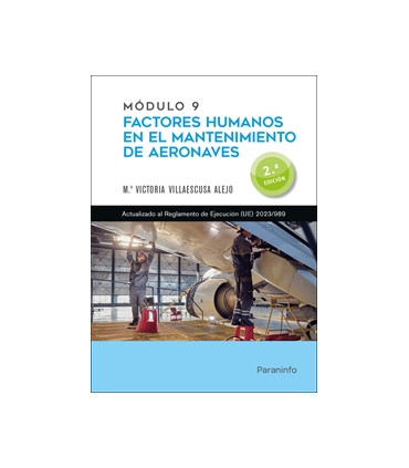 Módulo 9. Factores humanos en el mantenimiento de aeronaves 2.ª edición