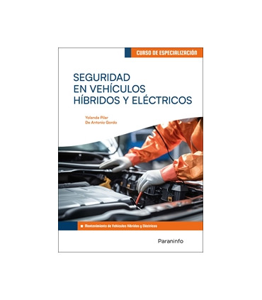 SEGURIDAD EN VEHICULOS HIBRIDOS Y ELECTR