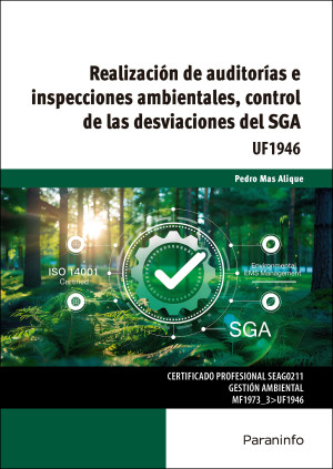 Realización de auditorías e inspecciones ambientales, control de las desviaciones del SGA