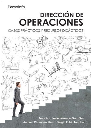 Dirección de operaciones. Casos prácticos y recursos didácticos