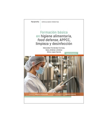 INAD016PO Formación básica en higiene alimentaria: food defense, APPCC, limpieza y desinfección