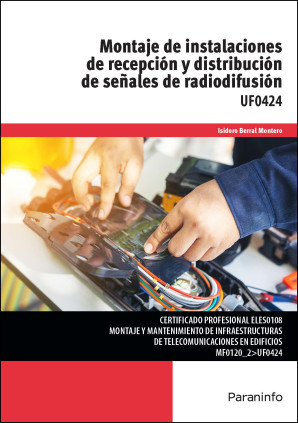 Montaje de instalaciones de recepción y distribución de señales de radiodifusión